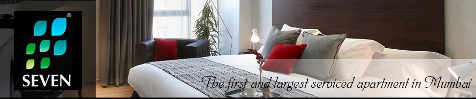 Seven Serviced Apartments - The First and Largest Serviced Apartment in Mumbai